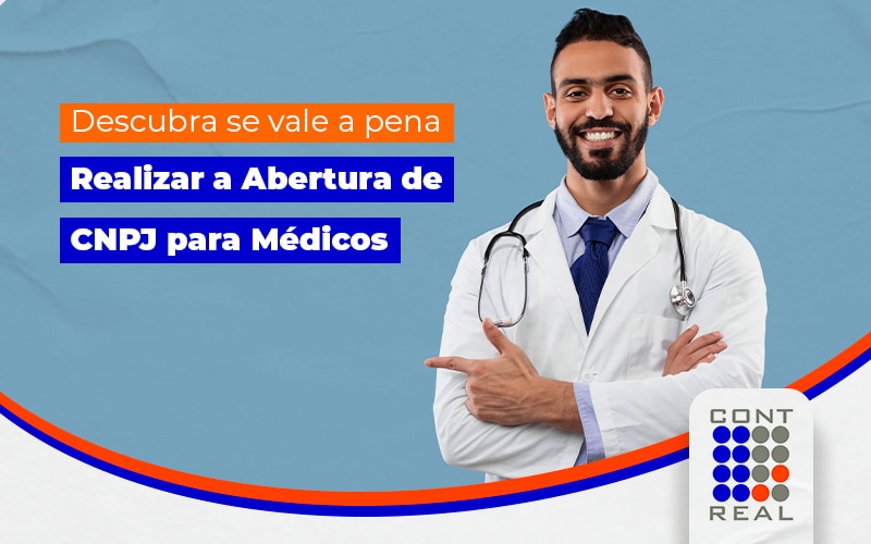 Abertura de CNPJ para médicos: como fazer?