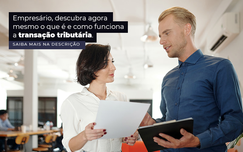 Transação tributária - como funciona?