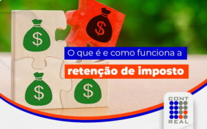O que é a retenção de imposto?