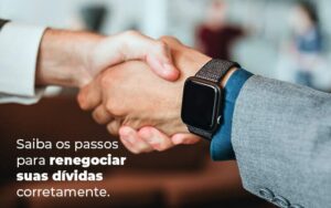 Renegociar dívida: quais os passos?