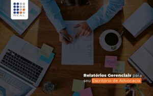 Relatórios gerenciais: Qual sua importância?