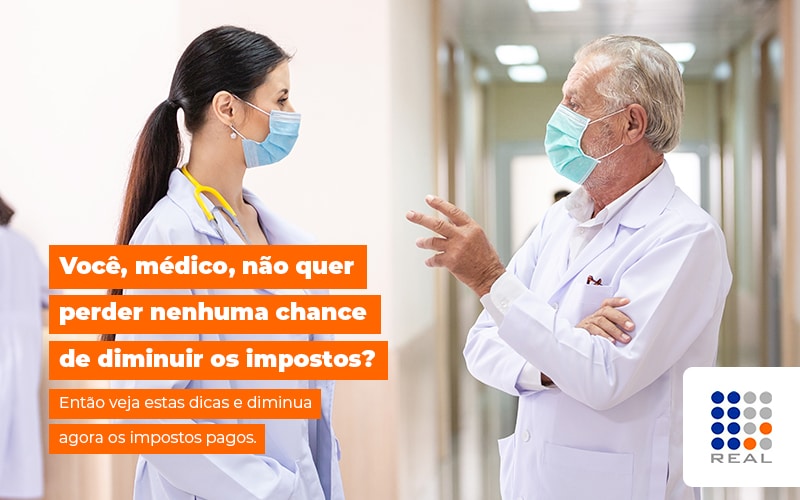 Como pagar menos imposto médico? Não perca esta oportunidade